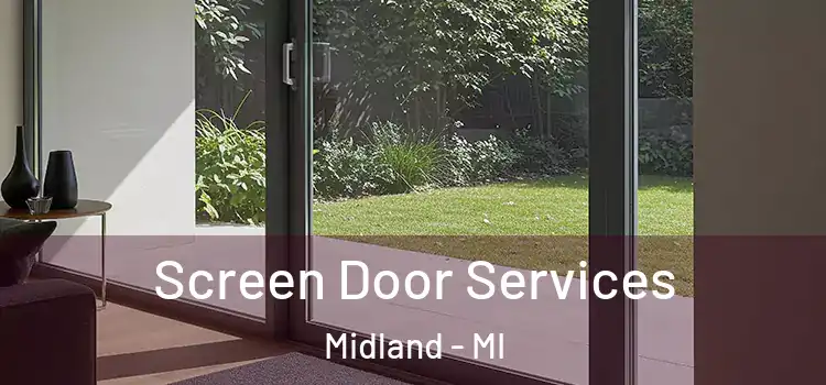 Screen Door Services Midland - MI